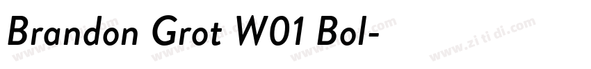Brandon Grot W01 Bol字体转换 Brandon Grot W01 Bol字体转换